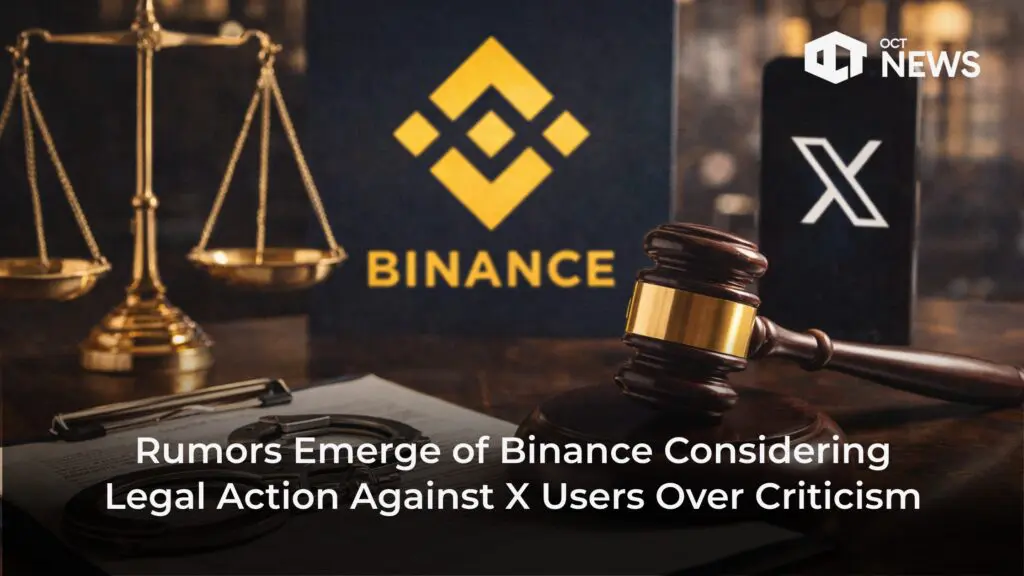 Rumors Emerge of Binance Considering Legal Action Against X Users Over Criticism