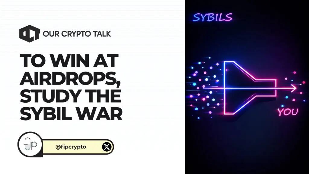 To win at airdrops, study the Sybil war
