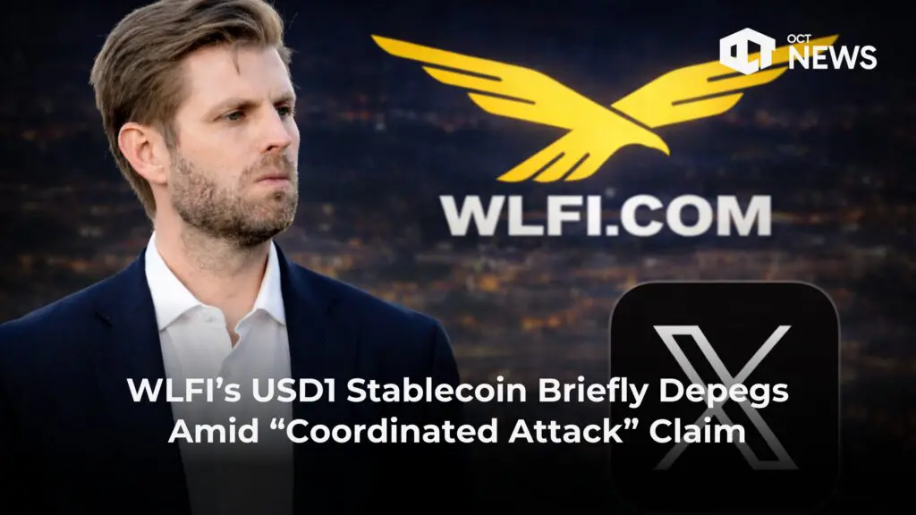 WLFI’s USD1 Stablecoin Briefly Depegs Amid “Coordinated Attack”