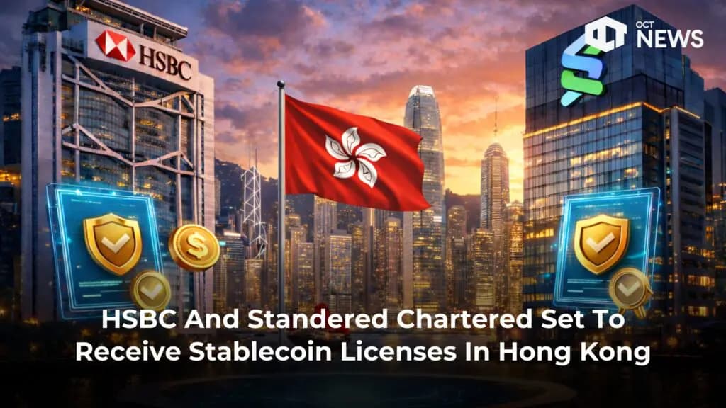 HSBC And Standered Chartered Set To Receive Stablecoin Licenses In Hong Kong