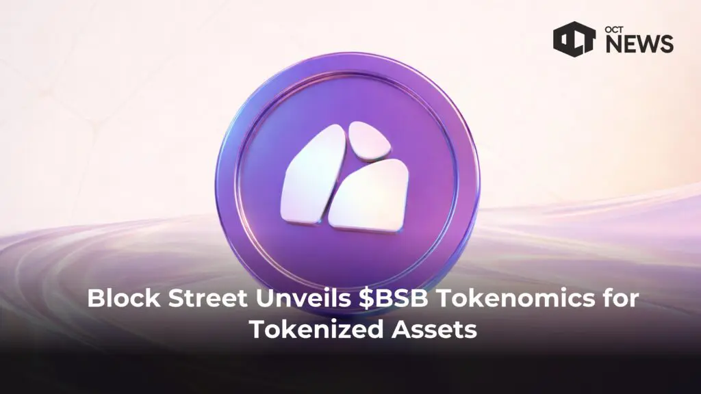 Block Street Unveils $BSB Tokenomics for Tokenized Assets