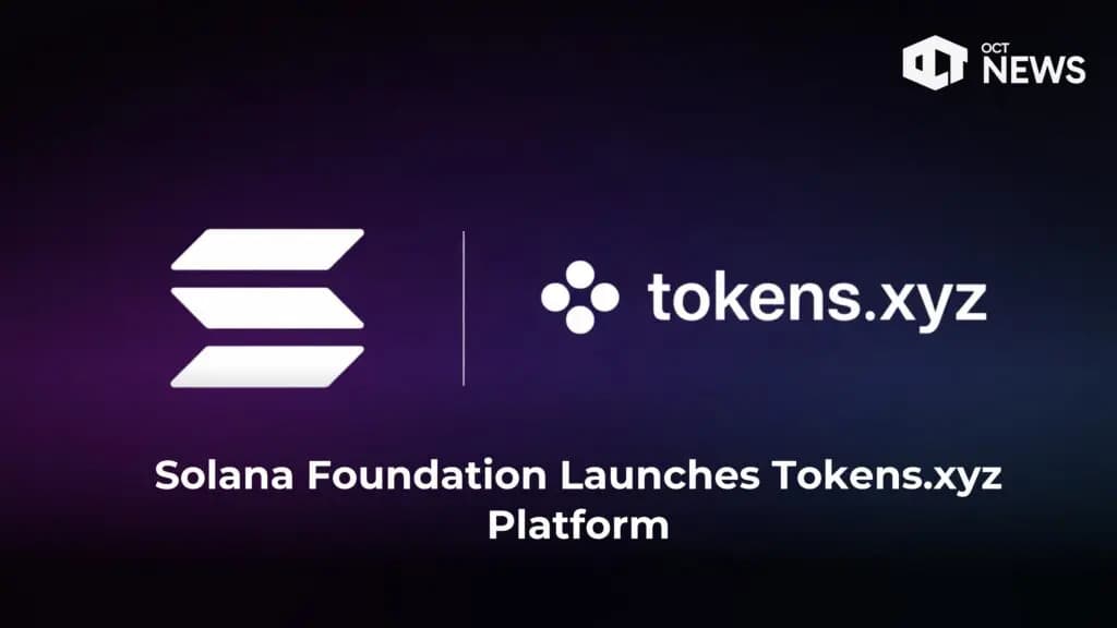 Solana Foundation Launches Tokens.xyz Platform