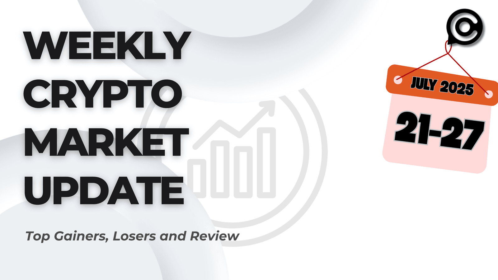 Weekly Crypto Market Update (July 21–27, 2025)