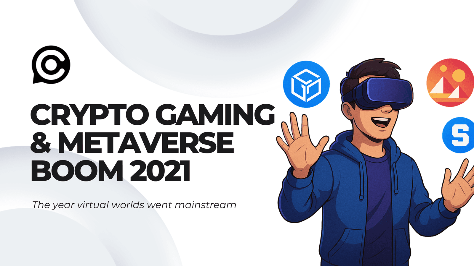 2021’s Crypto Gaming and Metaverse Boom: What Really Happened