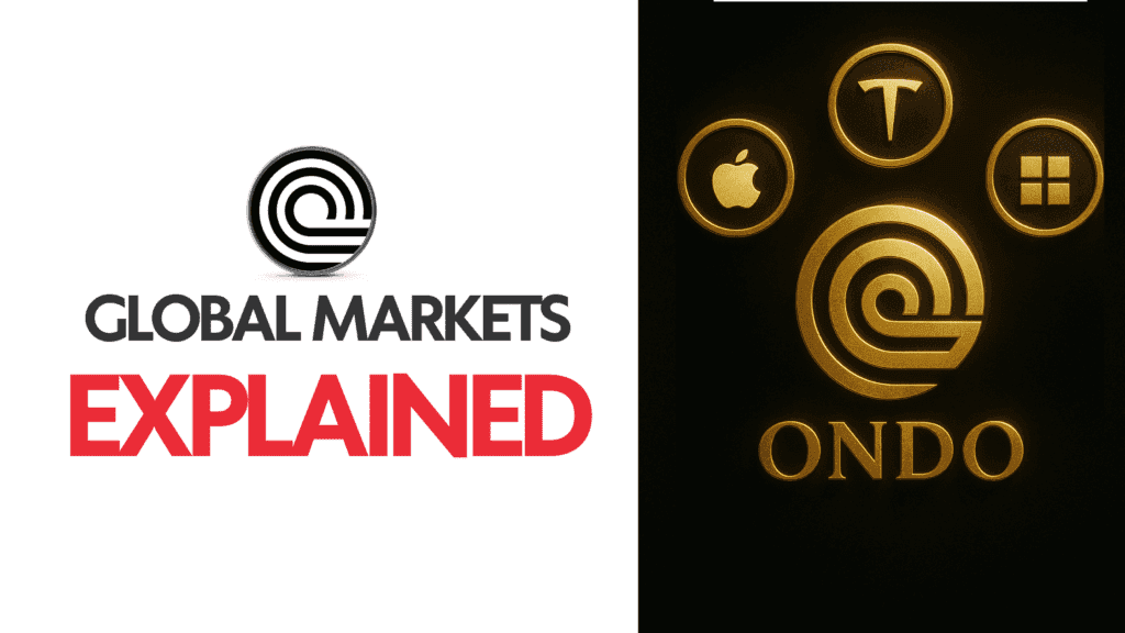 Ondo Global Markets Explained: Tokenizing U.S. Stocks and ETFs on Ethereum