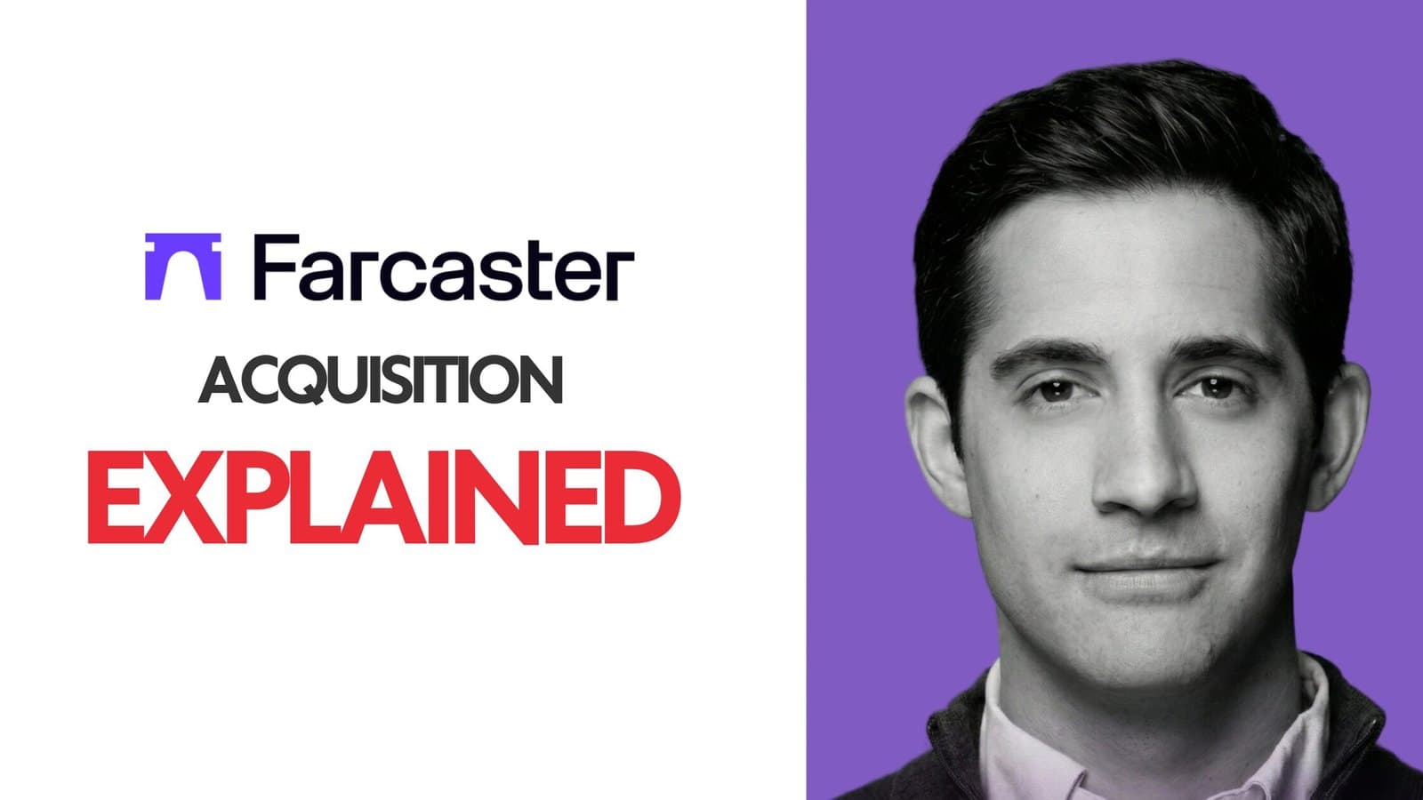 The Farcaster Neynar Acquisition Explained