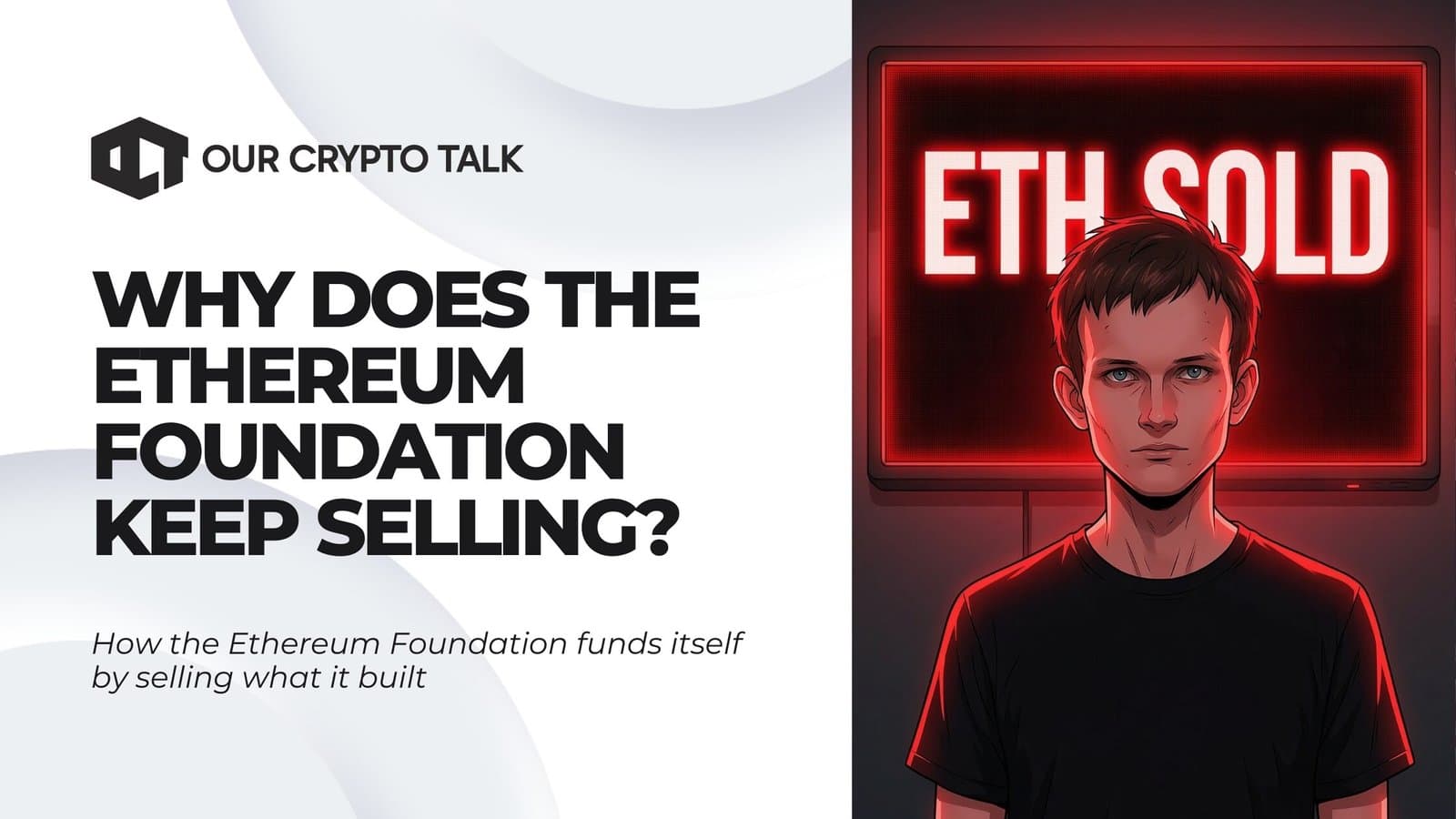 Why Does The Ethereum Foundation Keep Selling ETH?